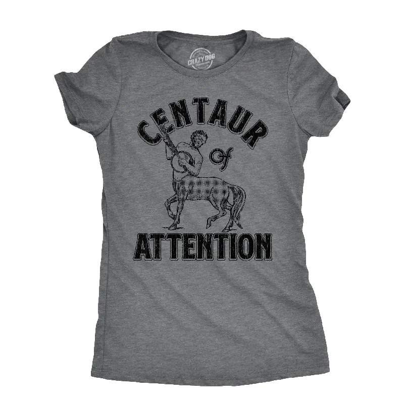 Centaur Of Attention Women's T Shirt