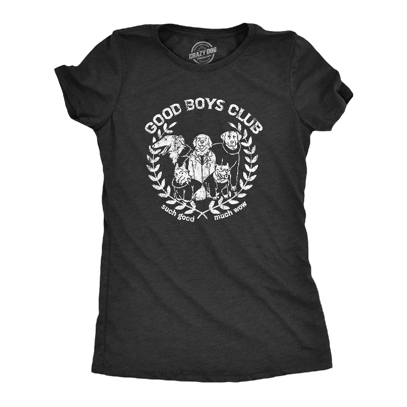 Good Boys Club Women's T Shirt