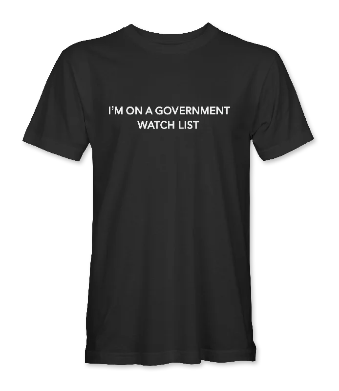 Government Watch List T-Shirt