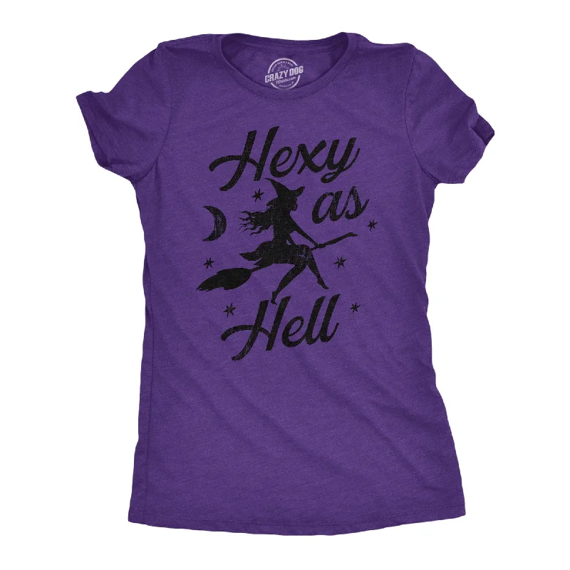 Hexy As Hell Women's T Shirt