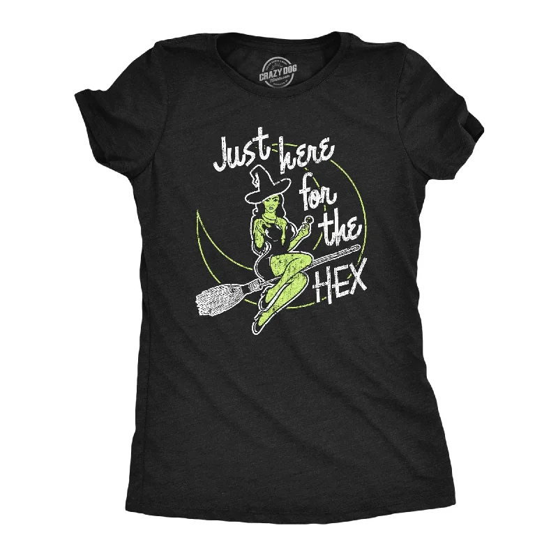 Just Here For The Hex Women's T Shirt