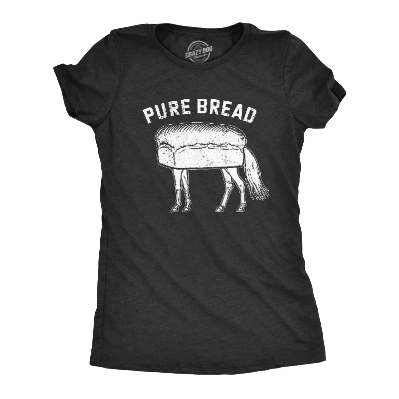 Pure Bread Women's T Shirt