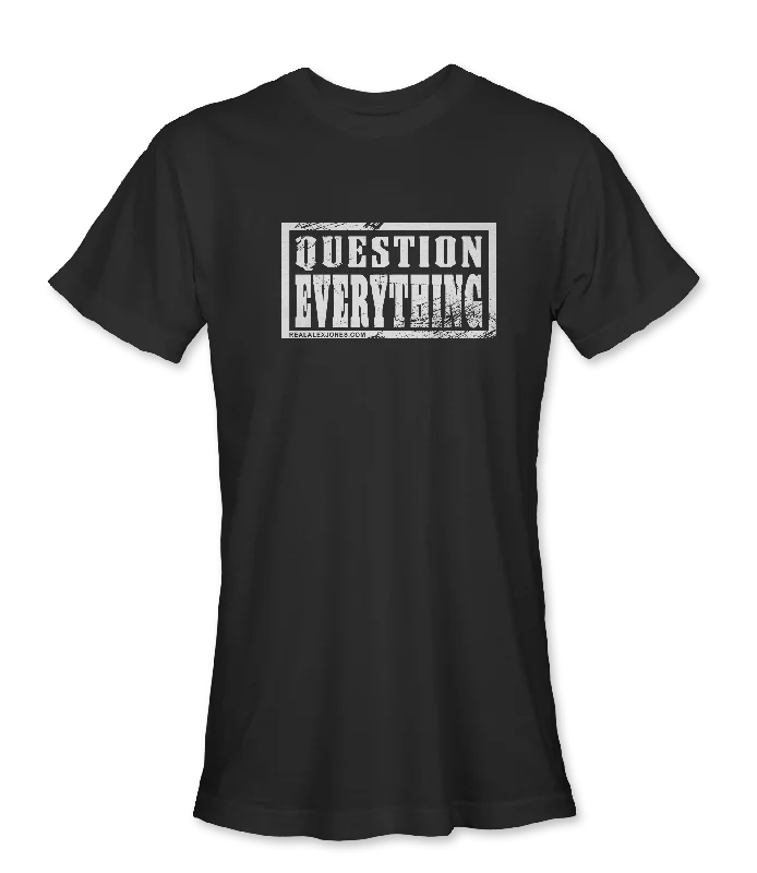 Question Everything Women's T-Shirt