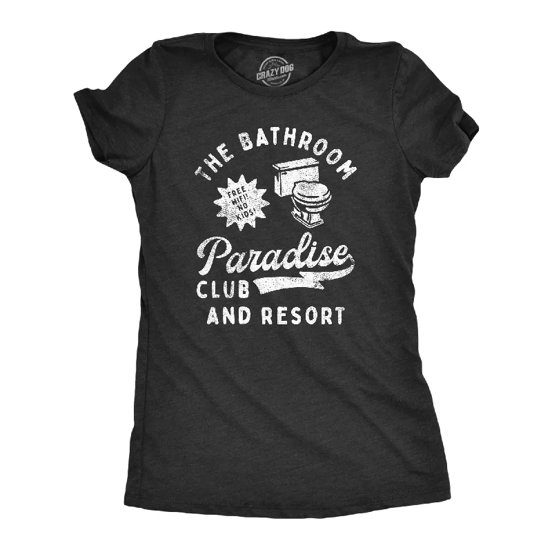 The Bathroom Paradise Club And Resort Women's T Shirt